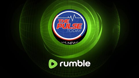 THE PULSE - TODAY'S NEWS TALK