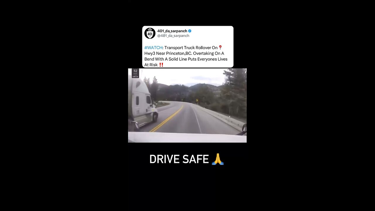 Truck Rollover On Hwy 3 In Bc