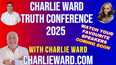 CHARLIE WARD TRUTH CONFERENCE WITH CHARLIE WARD - SPEAKERS TO FOLLOW!