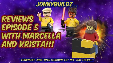 JonnyBuildz...Reviews Lego Masters Season 5, Episode 5 with Marcella and Krista!!!
