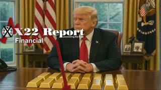 X22 Report: Arrests Coming At Every Level, Just Watch! .......
