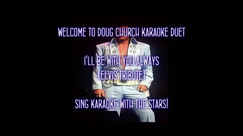 I'll be with you always DUET by SRM with Doug Church