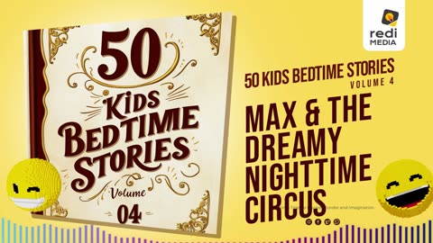 Vol4.S34. Max and the Dreamy Nighttime Circus