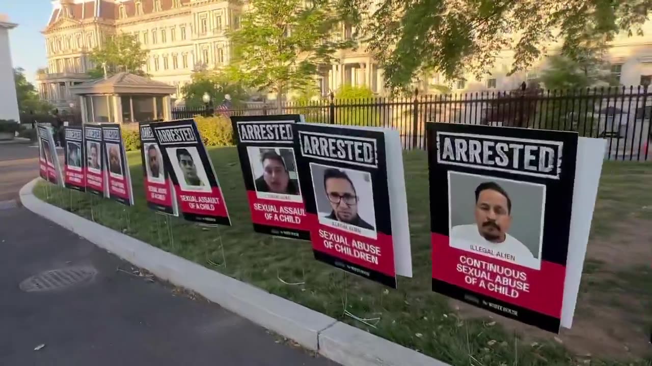 White House lawn lined with posters displaying illegal immigrants’ mugshots