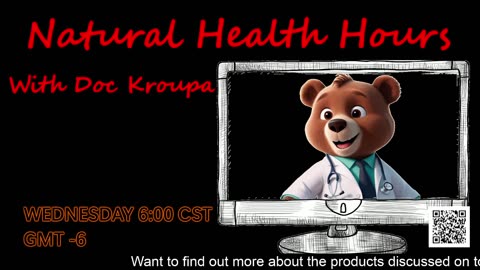 Dr. Kroupa's Natural Health Hours