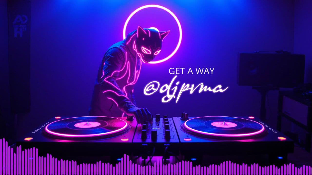 DJPVMA x MAXX - GET A WAY (CLUB MIX)