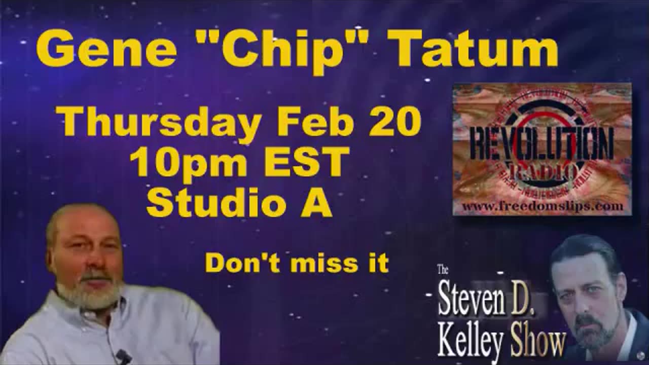 Steven D Kelley Show 2014 02 20 Chip Tatum, Stew Webb
