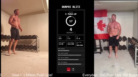 Everyday 300 push ups and 150 Burpees!