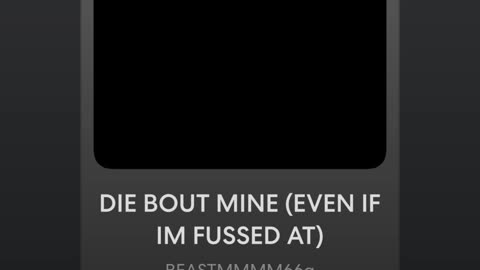 D** BOUT MINE (EVEN IF I GET FUSSED AT) [Official Audio]