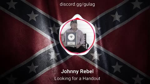 Johnny Rebel - Looking For a Handout
