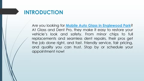 Are you looking for Mobile Auto Glass in Englewood Park?