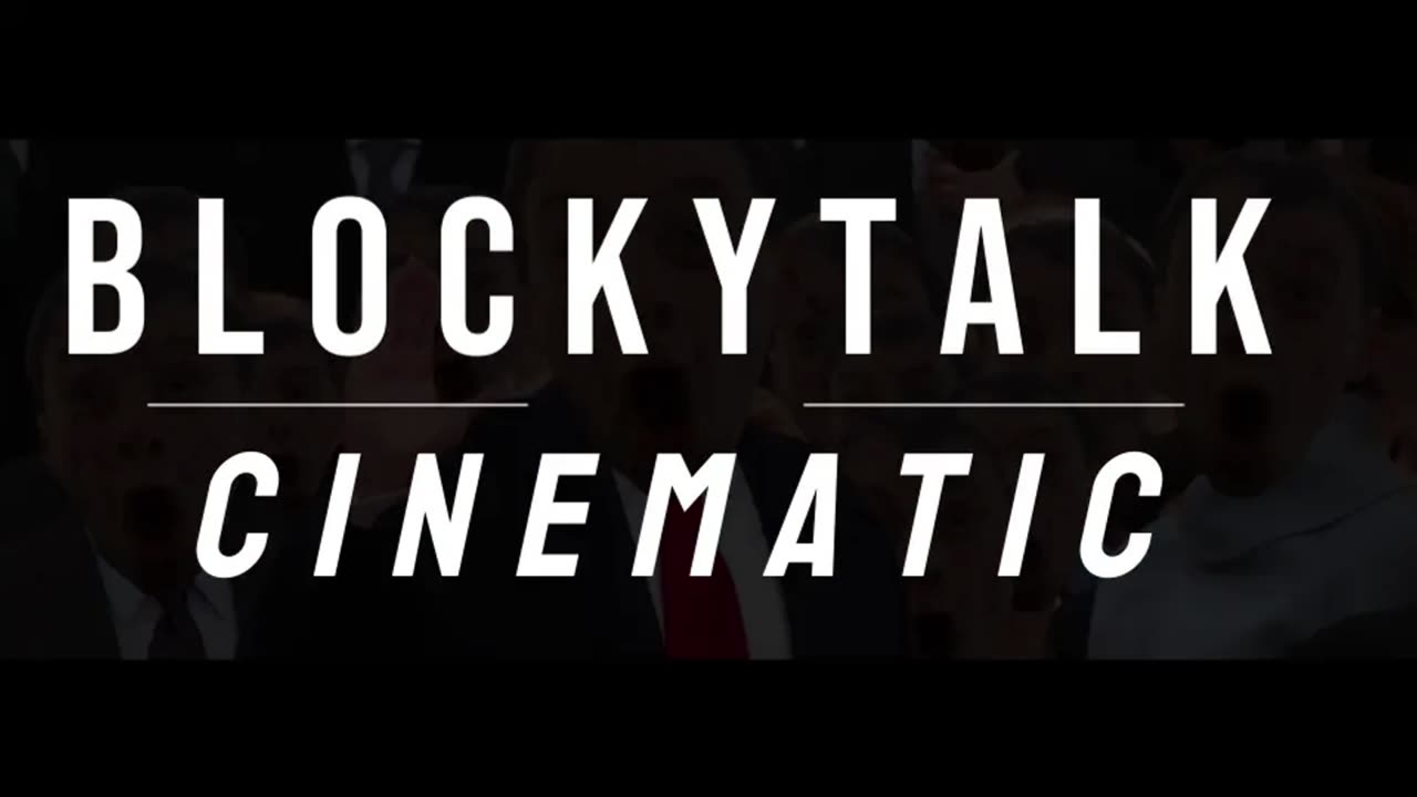 Blockytalk Cinematic
