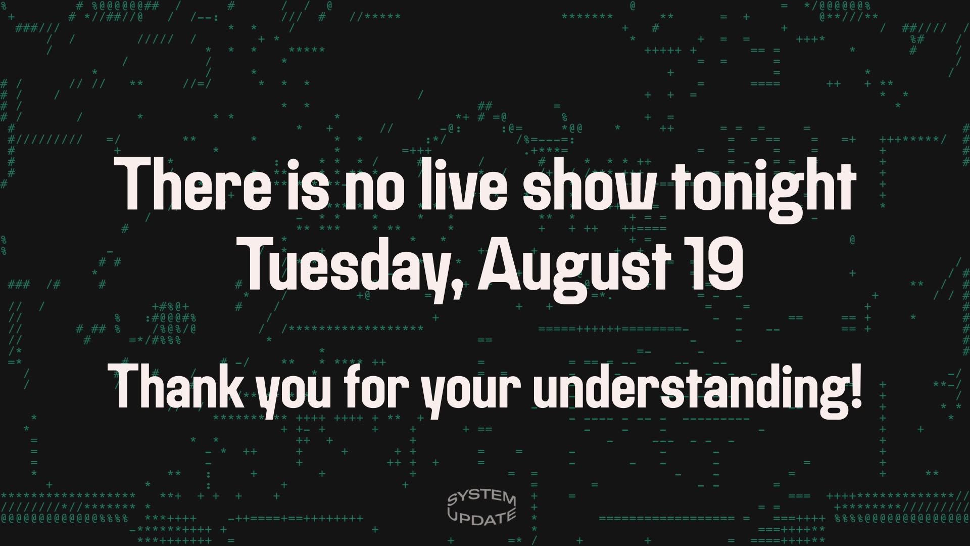 No Live Show Tonight
