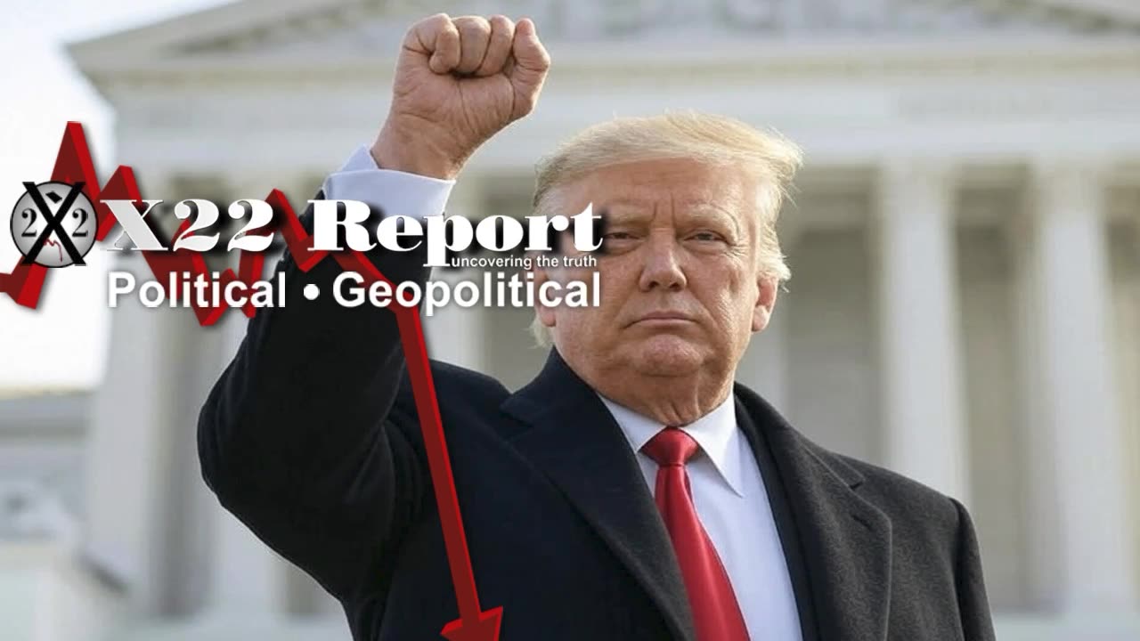 X22 Report: D Party Is The Party Of Violence, Rogue Judges Never Had Power.......