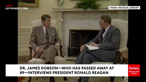 Dr. James Dobson—Who Has Passed Away At 89—Interviews President Ronald Reagan