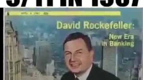 ロックフェラーは1967年の9/11を得意げに語った。
