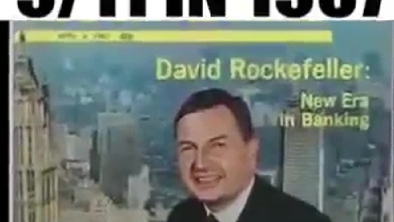 ロックフェラーは1967年の9/11を得意げに語った。