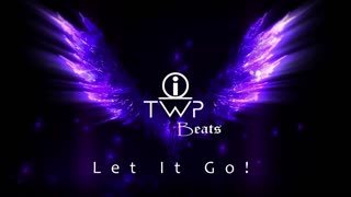 TWP Beats - Let It Go + (Preview)
