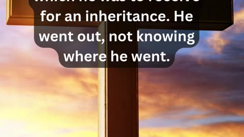 Journey of faith and spiritual growth Hebrews 11:8 Daily Bible Verse