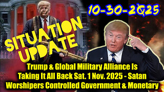 Situation Update 10.30.25 - Trump's Executive Orders, GITMO Update; Trump's Global Military Alliance