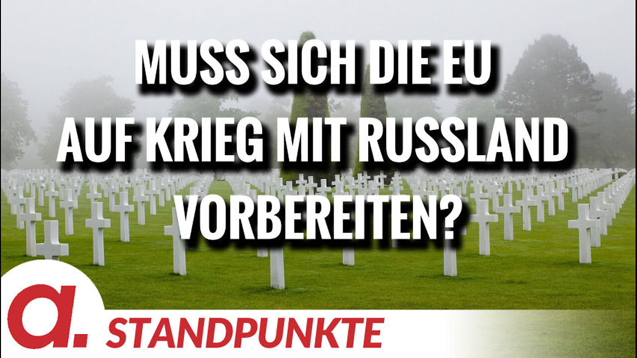 Muss sich die EU auf Krieg mit Russland vorbereiten? | Von Wolfgang Effenberger