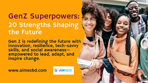 Gen Z Superpowers: 20 Strengths Shaping the Future