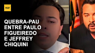 Discussão entre Paulo Figueiredo e Jeffrey Chiquini