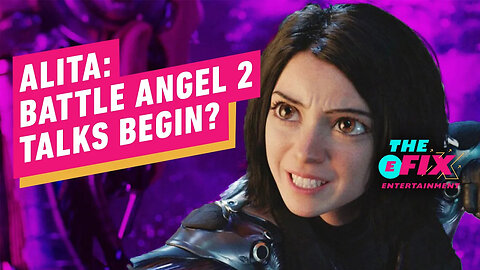 Alita： Battle Angel 2 Conversations Are Happening - IGN The Fix： Entertainm