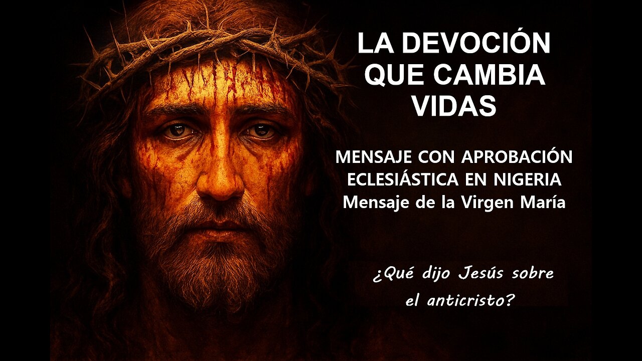 La devoción que cambia vidas: ¿Qué dijo Jesús sobre el anticristo?