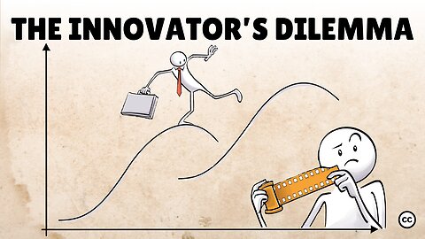 The Innovator's Dilemma