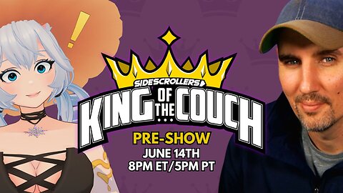 Side Scrollers KING OF THE COUCH Pre-Show