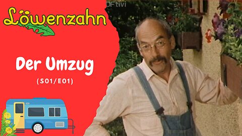Löwenzahn - Umzug (S01/E01)