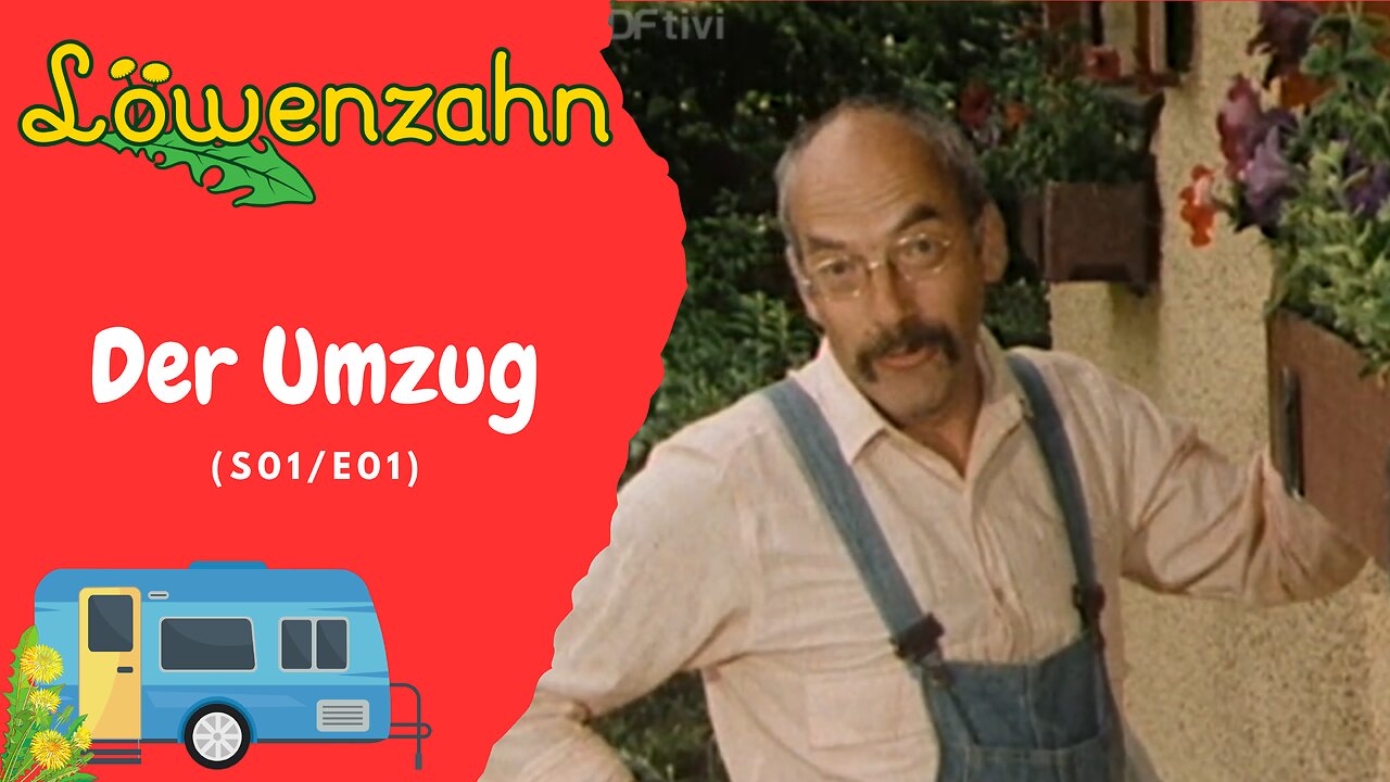 Löwenzahn - Umzug (S01/E01)