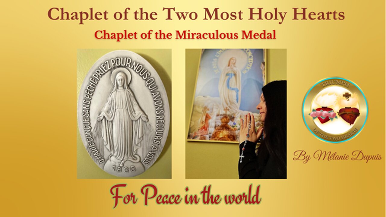 Chaplet of the Two Most Holy Hearts and Chaplet of the Miraculous Medal by Mélanie Dupuis