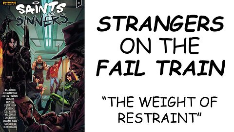 Review: SAINTS AND SINNERS #1 - "The Weight of Restraint"