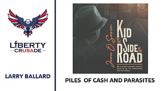 Juan O'Savin, Larry Ballard, Piles of Cash and Parasites