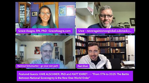Quantum Nurse: Uwe Alschner & Matt Ehret “1776 to 2025- Sovereignty vs. New World Order