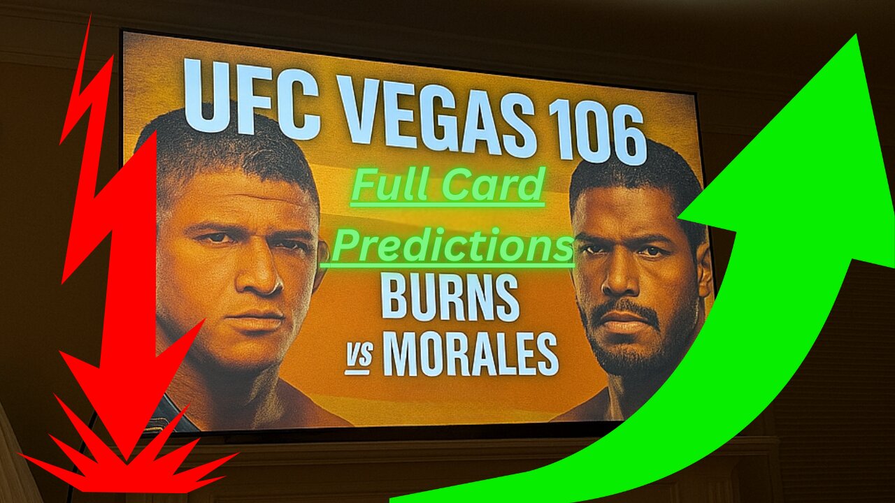 UFC FIGHT NIGHT VEGAS 106 FULL CARD PREDICTIONS