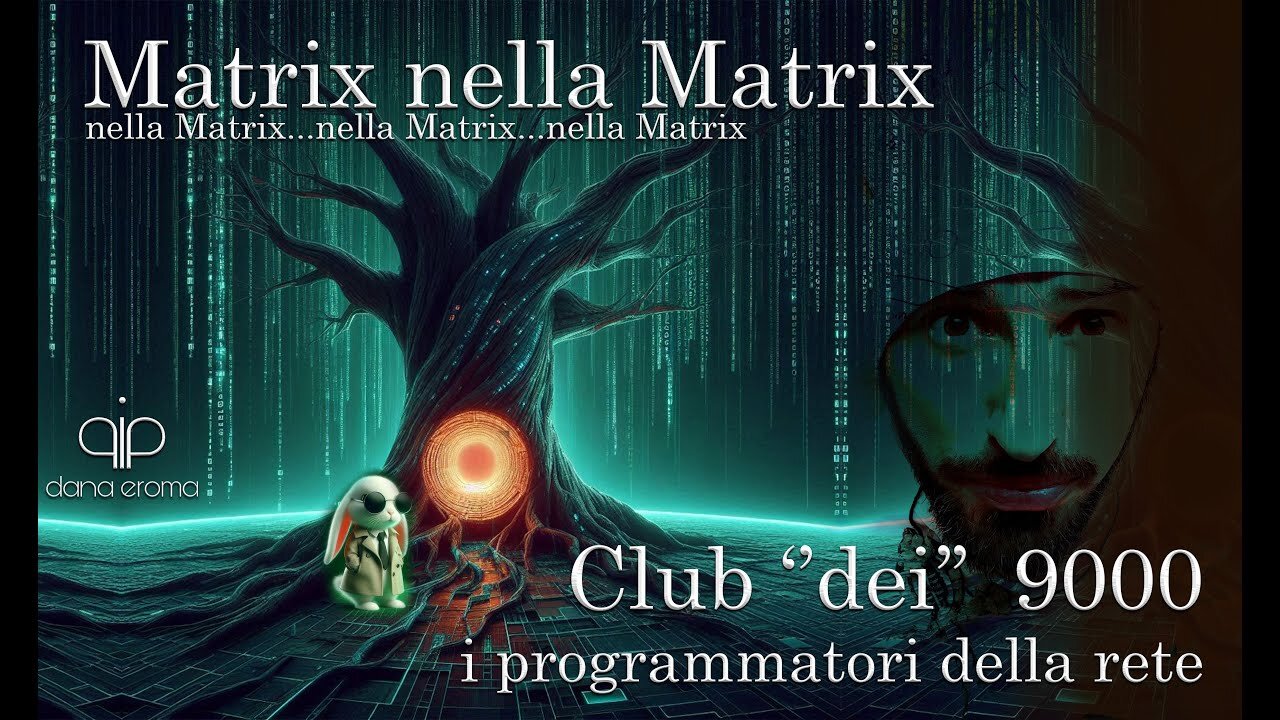la Matrix del club ''dei'' 9000