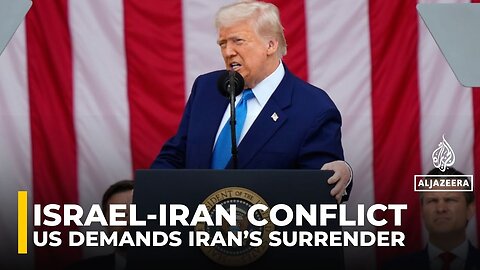 US demands Iran_s surrender as trump claims _complete control_ of its skies_