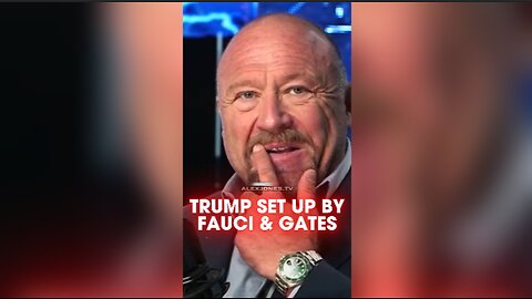 Alex Jones: Fauci & Bill Gates Set Trump up With The Death Shot - 5/1/25