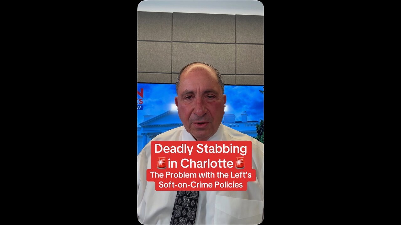 Deadly Stabbing in Charlotte Highlights the Problem with the Left’s Soft on Crime Policies
