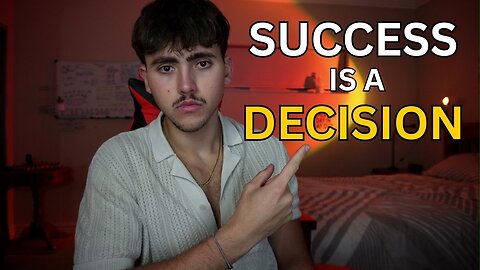 Success Is a Decision — Not a Gift
