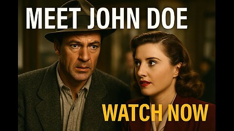Meet John Doe (1941) – Frank Capra’s Timeless Political Comedy | Watch Full Movie Free