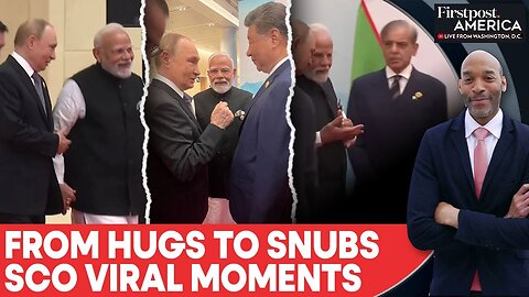 China: Modi, Putin, Xi's Viral Moments At SCO Summit; Pak PM Sharif Trolled | Firstpost America