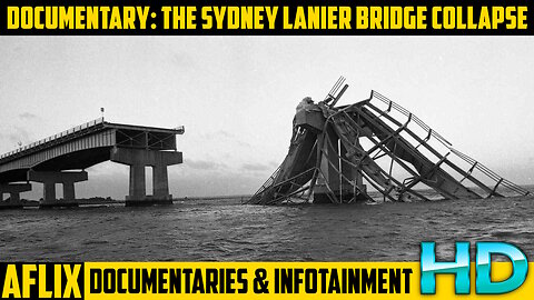 SHORT DOCUMENTARY: The Sidney Lanier Bridge Collapse 1972