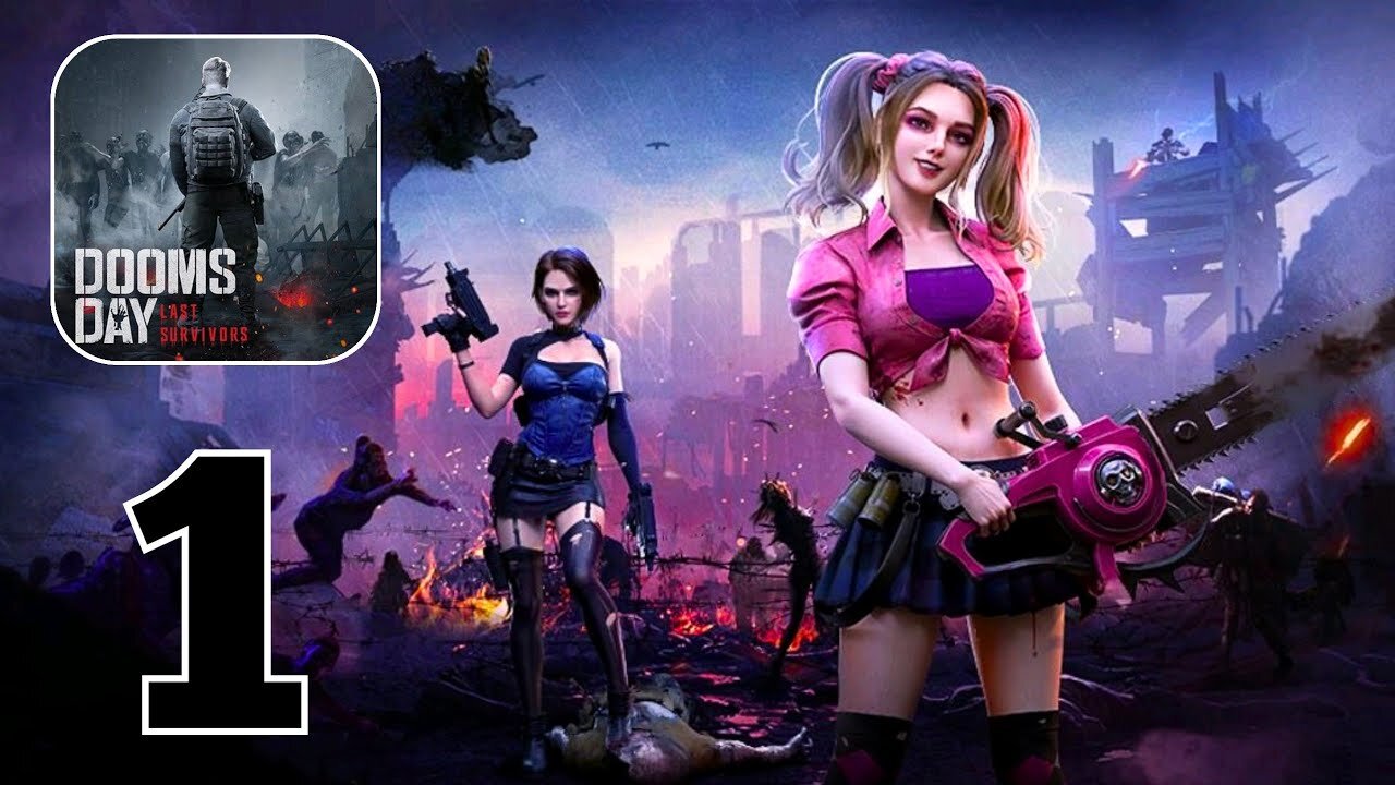 Doomsday Last Survivors - Gameplay Walkthrough | Part 1 (Android, iOS)