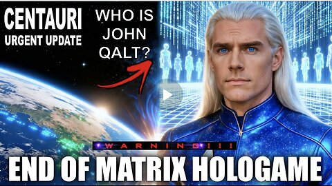 “THE END OF THE MATRIX HOLOGAME – Humanity’s Final Level Has Begun!” WHO IS JOHN QALT?