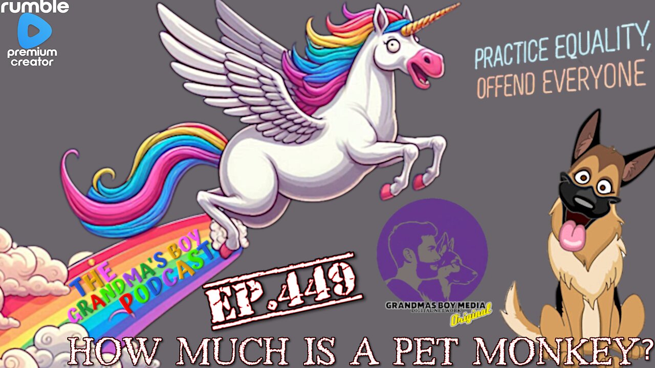 The Grandmas Boy Podcast EP.449-HOW MUCH IS A PET MONKEY?