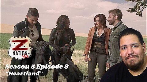 Z Nation | Season 5 Episode 8 | "Heartland" | TV Show Reaction